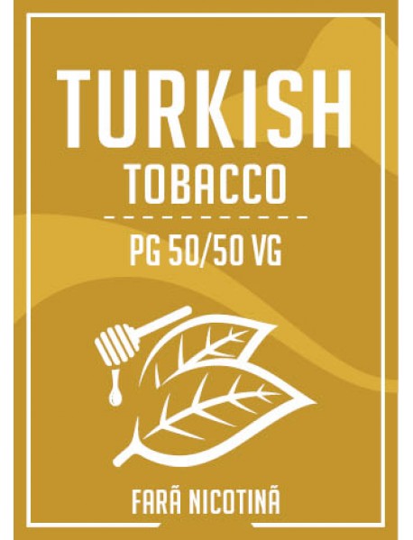 Lichid/Baza 100ml Turkish Tobacco - 0% nicotina